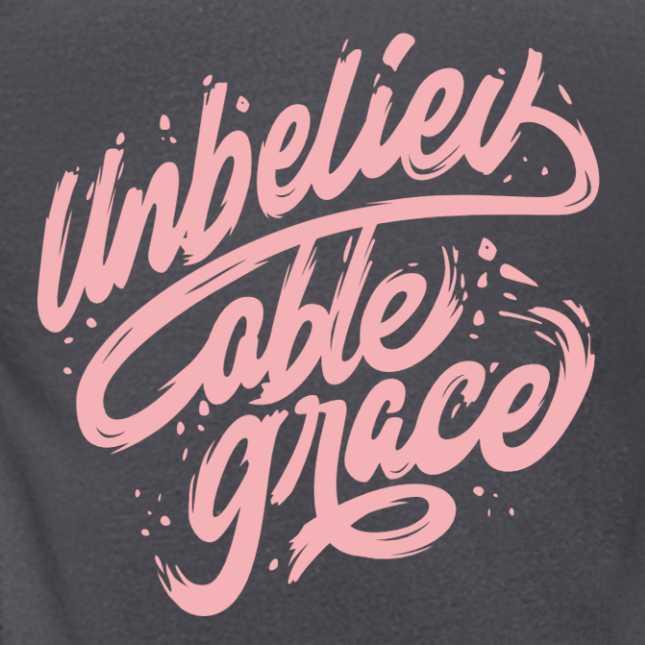 T-Shirt: Unbelievable grace